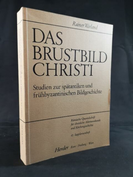 Das Brustbild Christi: Studien zur spätantiken und frühbyzantinischen Bildgeschichte