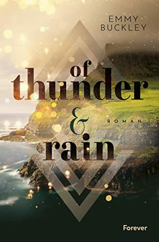 Of Thunder and Rain: Roman | Eine cosy romance auf den Färöer Inseln (Färöer-Reihe, Band 1)