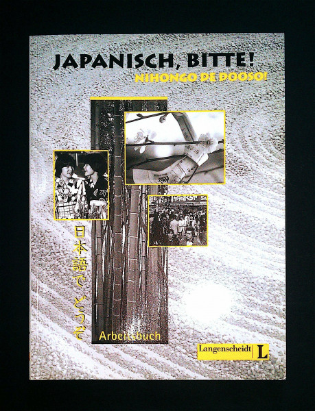 Japanisch, bitte! Nihongo de dooso, Band 1 - Arbeitsbuch