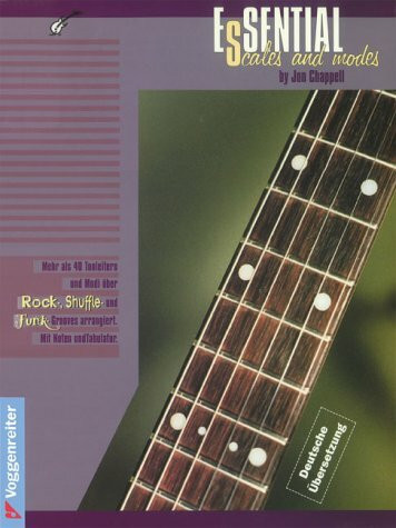 Essential Scales and Modes, m. CD-Audio: Mehr als 40 Tonleitern und Modi über Rock-, Shuffle- u. Funk-Grooves arrangiert. Mit Noten u. Tabulatur.