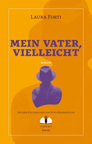 Mein Vater, vielleicht (NONSOLO limoni) Mein Vater, vielleicht (NONSOLO limoni)