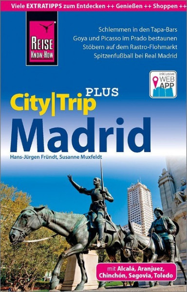 Reise Know-How Reiseführer Madrid (CityTrip PLUS)