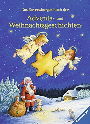 Das Ravensburger Buch der Advents- und Weihnachtsgeschichten (Vorlese- und Familienbücher)