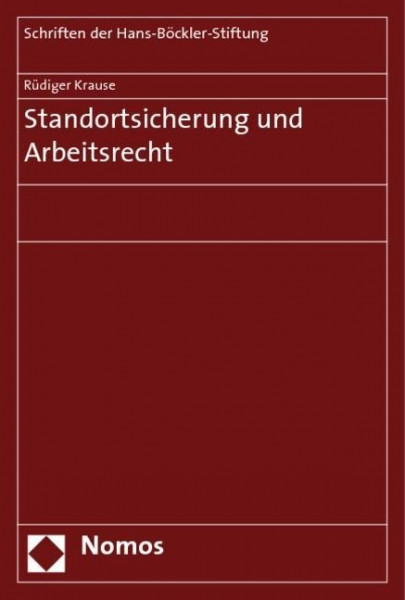 Standortsicherung und Arbeitsrecht