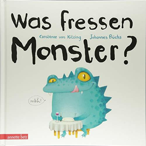 Was fressen Monster?: Bilderbuch