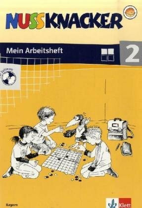 Nussknacker. Ausgabe Bayern / Arbeitsheft mit CD-ROM 2. Schuljahr