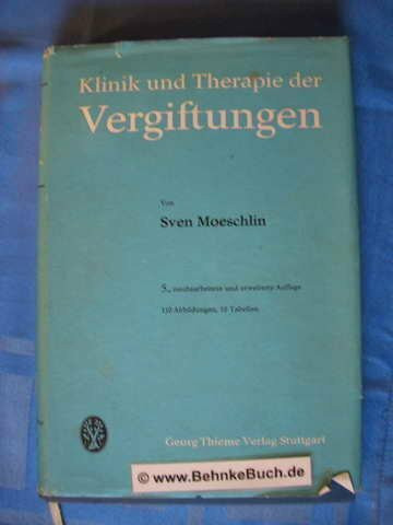 Klinik und Therapie der Vergiftungen