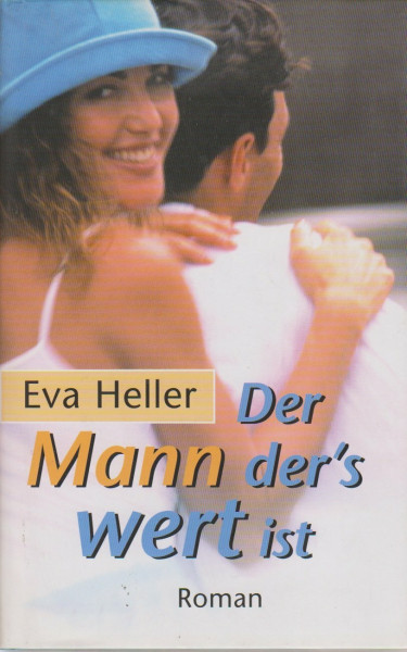 Der Mann der´s wert ist - Roman.