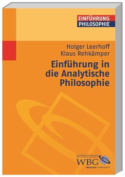 Einführung in die Analytische Philosophie (Philosophie kompakt)