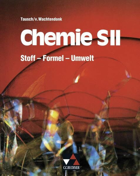 Stoff – Formel – Umwelt / Stoff – Formel – Umwelt Sek II