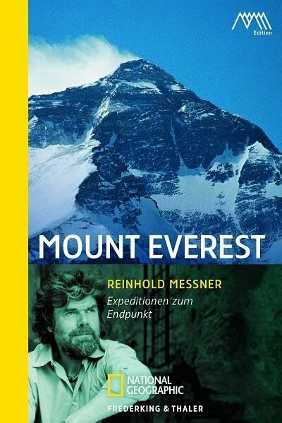 Mount Everest: Expeditionen zum Endpunkt (National Geographic Taschenbuch, Band 40334)