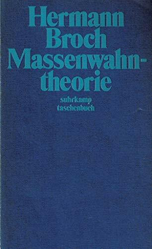Kommentierte Werkausgabe / Massenwahntheorie