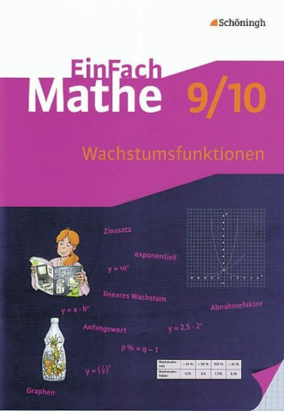 EinFach Mathe: Wachstumsfunktionen: Jahrgangsstufen 9/10
