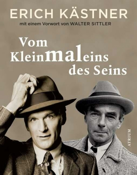 Vom Kleinmaleins des Seins: Vorwort von Walter Sittler