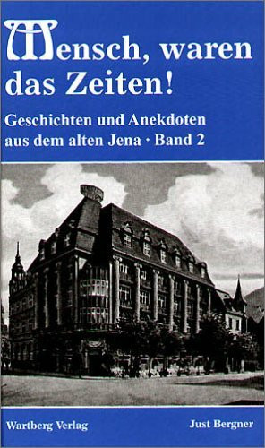 Mensch, waren das Zeiten!