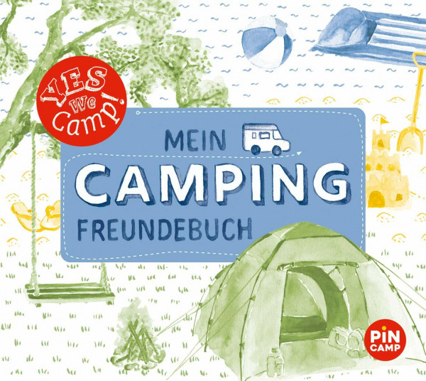Yes we camp! Mein Camping-Freundebuch: Das Freundebuch für Kinder – Erinnerungen an neue Freunde und Abenteuer festhalten (PiNCAMP powered by ADAC)