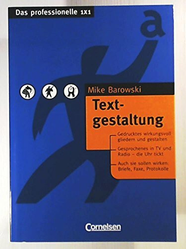 Das professionelle 1 x 1: Textgestaltung