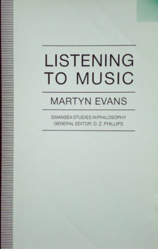 Listening to Music (Swansea Studies in Philosophy)