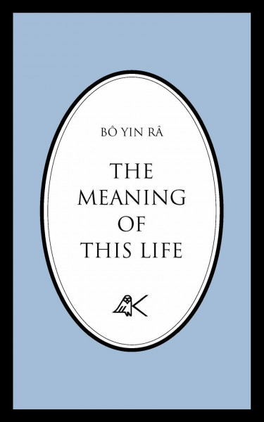 The Meaning of This Life