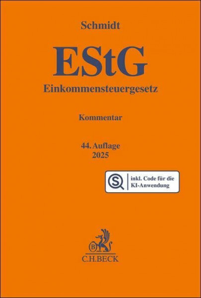 Einkommensteuergesetz: EStG Chat-Book: Buch inklusive KI-Anwendung FRAG DEN SCHMIDT (Gelbe Erläuterungsbücher)