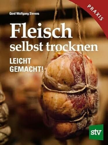 Fleisch selbst trocknen: Leicht gemacht! Fleisch selbst trocknen: Leicht gemacht!