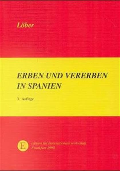 Erben und Vererben in Spanien: Die deutsch-spanische Erbrechtssituation