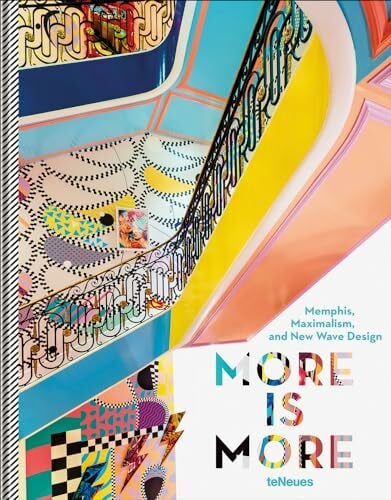 More is More: Memphis, Maximalism and the New Wave Design