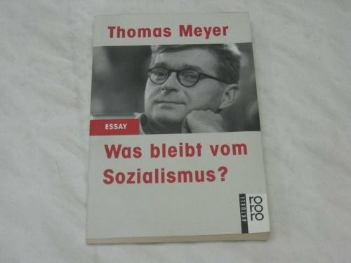 Was bleibt vom Sozialismus?: Essay (rororo aktuell)