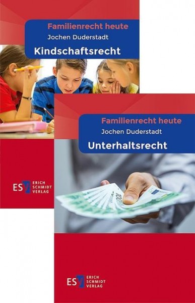 Familienrecht heute: Kindschafts- und Unterhaltsrecht im Paket