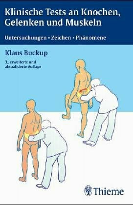 Klinische Tests an Knochen, Gelenken und Muskeln. Untersuchungen, Zeichen, Phänomene