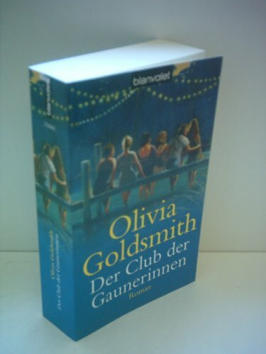 Der Club der Gaunerinnen: Roman (Blanvalet Taschenbuch)