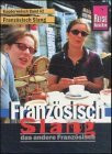 Französisch - Slang: Das andere Französisch (Kauderwelsch)