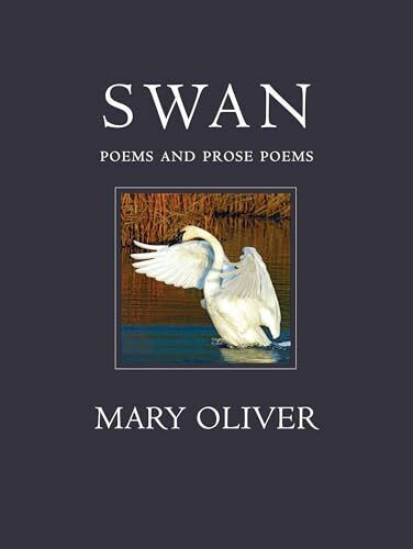 Swan: Poems and Prose Poems