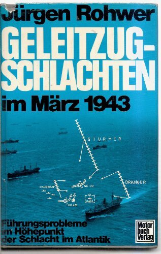 Geleitzugschlachten im März 1943. Führungsprobleme im Höhepunkt der Schlacht im Atlantik