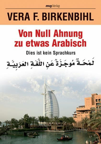 Von Null Ahnung zu etwas Arabisch: Dies ist kein Sprachkurs