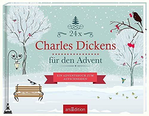 24 x Charles Dickens für den Advent: Ein Adventsbuch zum Aufschneiden (Adventskalender)
