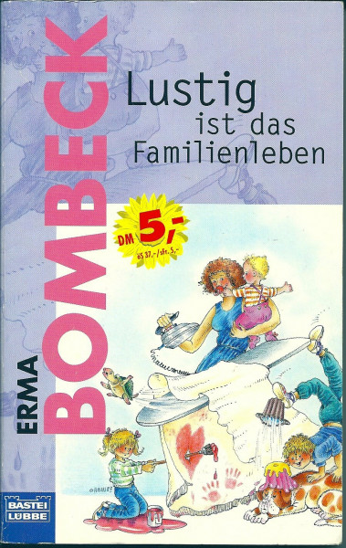 Lustig ist das Familienleben (Allgemeine Reihe. Bastei Lübbe Taschenbücher)