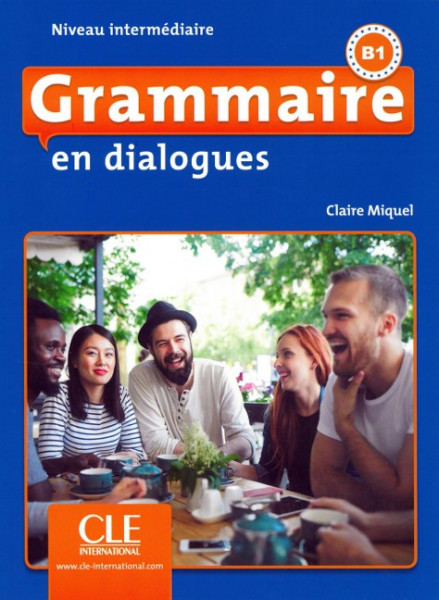 Grammaire en dialogues. Niveau intermédiaire - 2ème édition. Schülerbuch + mp3-CD + Online