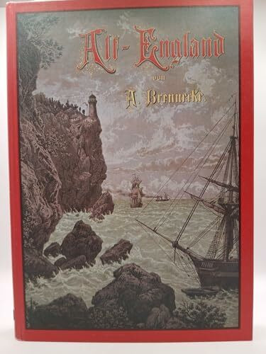 Alt-England. Eine Studienreise durch London und die Grafschaften zwischen Kanal und Piktenwall
