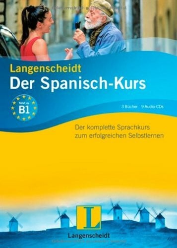 Langenscheidt Der Spanisch-Kurs - Set mit 3 Büchern und 9 Audio-CDs: Der komplette Sprachkurs zum erfolgreichen Selbstlernen: Der komplette Sprachkurs ... Selbstlernen. Führt zu Niveau B1