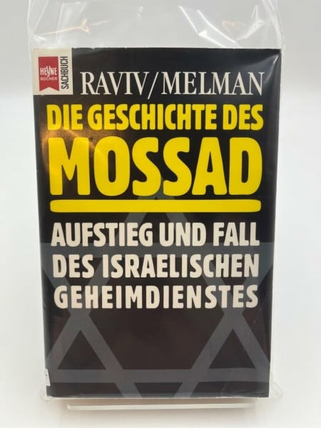 Die Geschichte des Mossad: Aufstieg und Fall des israelischen Geheimdienstes