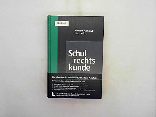 Schulrechtskunde: Ein Handbuch für Praxis, Rechtsprechung und Wissenschaft