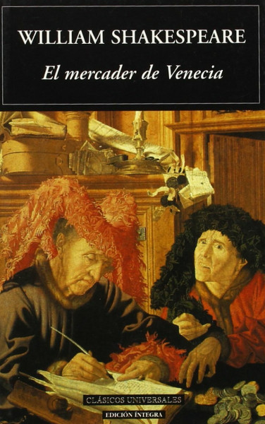 El mercader de Venecia (Clásicos universales, Band 67)