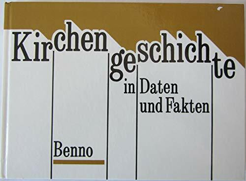 Kirchengeschichte in Daten und Fakten.