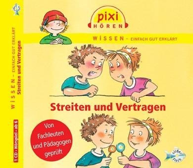 Pixi Wissen. Streiten und Vertragen