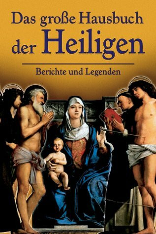 Das große Hausbuch der Heiligen. Sonderausgabe