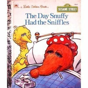 Day Snuffy Had the Sniffles (Golden Storyland S.)