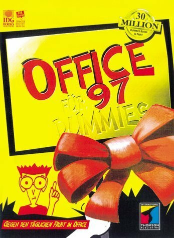 Office 97 für Dummies. Gegen den täglichen Frust mit Office 97