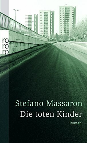 Die toten Kinder: Roman. Deutsche Erstausgabe