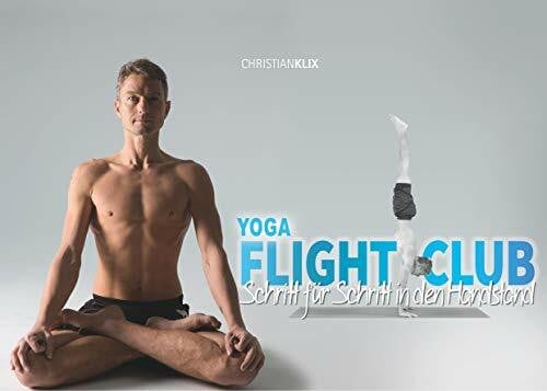 Yoga Flightclub: Schritt für Schritt in den Handstand